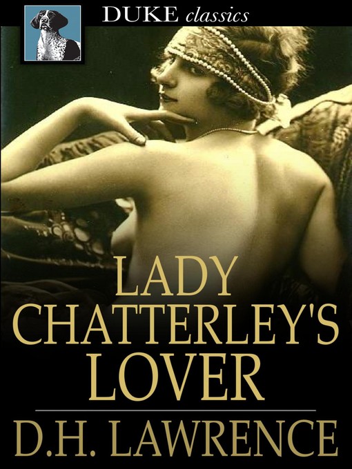 Title details for Lady Chatterley's Lover by D. H. Lawrence - Available